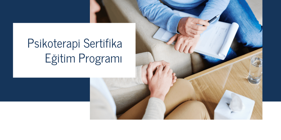 Psikoterapi Sertifika Eğitim Programı