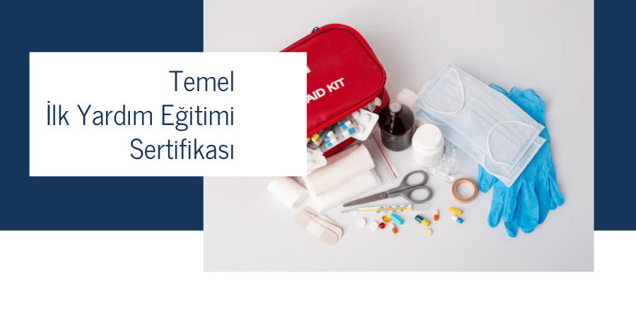 TEMEL İLK YARDIM EĞİTİMİ