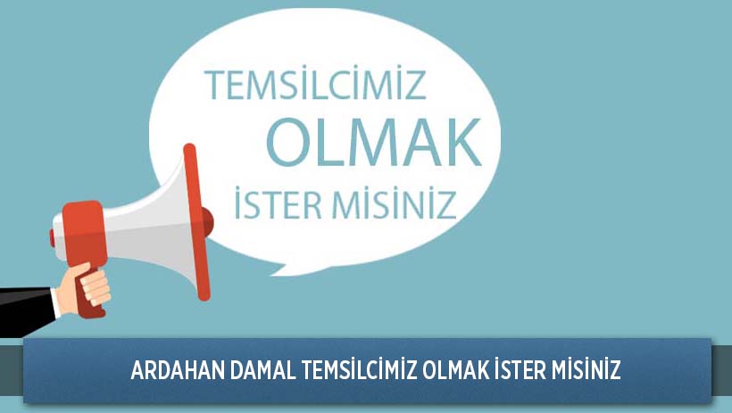 Ardahan Damal Temsilcimiz Olmak İster misiniz ?